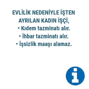 Evlilik Nedeniyle İşten Ayrılan Kadın İş&ccedil;i