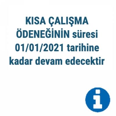 KISA &Ccedil;ALIŞMA &Ouml;DENEĞİNİN s&uuml;resi bir aylık s&uuml;reden sonra başlamak &uuml;zere iki ay daha uzatıldı.