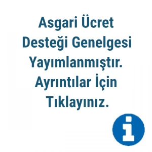Asgari &Uuml;cret Desteği Genelgesi